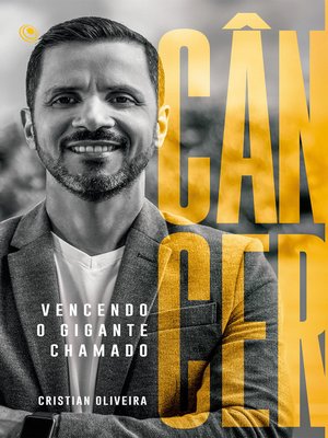 cover image of Vencendo o gigante chamado câncer